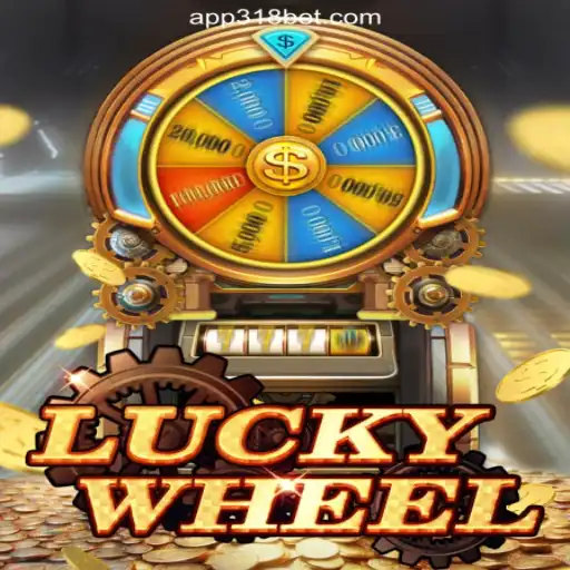 Explore the Exciting World of LuckyWheel on 318bet.COM Platform-Oficial Slots Brasil #1