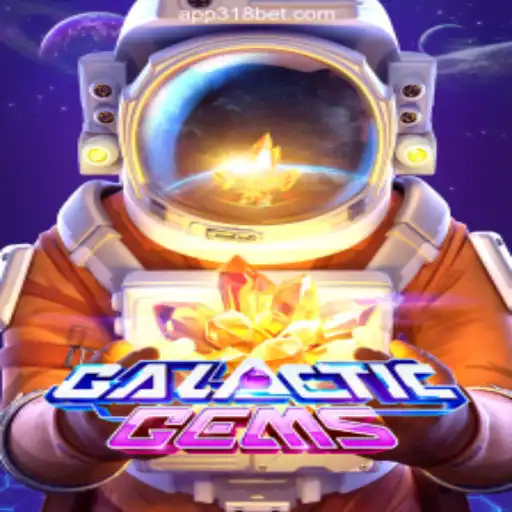 Exploring the GalacticGems Experience on the 318bet.COM Platform