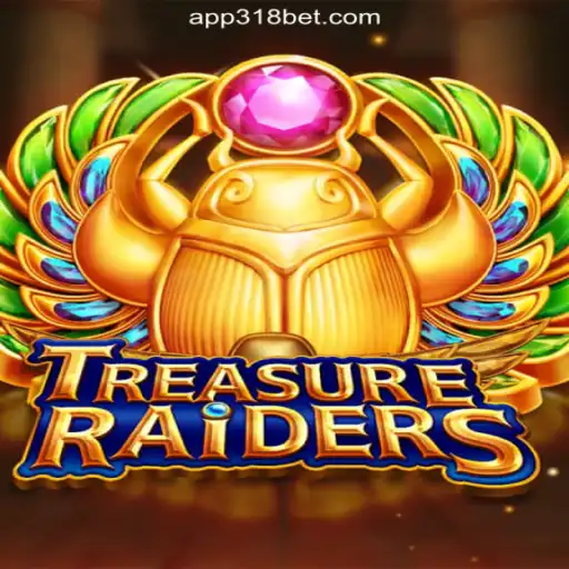 Dive into the Excitement with TREASURERAIDERS on the 318bet.COM Platform
